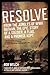 Resolve: From the Jungles of WW II Bataan, The Epic Story of a Soldier, a Flag, and a Promise Kept