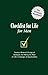 Checklist for Life for Men: Timeless Wisdom and Foolproof Strategies for Making the Most of Life's Challenges and Opportunities by Checklist for Life(October 6, 2002) Paperback