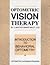 Optometric Vision Therapy (Introduction to Behavioral Optometry)