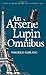 Arsene Lupin Omnibus (Tales of Mystery & the Supernatural) by Maurice Leblanc (2012-07-10)