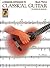 A Modern Approach to Classical Guitar: Book 3