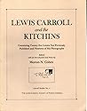 Lewis Carroll and the Kitchins: Containing twenty-five letters not previously published and nineteen of his photographs (Carroll studies)