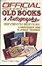 The Official Price Guide to Old Books & Autographs