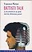 Battisti talk: La vita attraverso le sue parole : interviste, dichiarazioni, pensieri (Contatti) (Italian Edition)