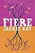 Fiere by Jackie Kay (2011-01-07)