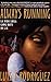 Always Running: La Vida Loca: Gang Days in L.A. by Luis J. Rodriguez (1994-02-09)