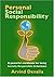 Personal Social Responsibility by Devalia, Arvind (November 21, 2008) Paperback