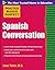 Practice Makes Perfect: Spanish Conversation (Practice Makes Perfect Series) by Jean Yates (2011-05-01)
