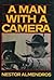 A Man With a Camera Hardcov...