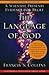 The Language of God Francis S. Collins