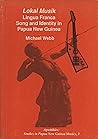 Lokal musik: Lingua franca song and identity in Papua New Guinea (Apwitihire)