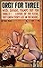Orgy for Three: Wild, Savag...