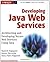 Developing Java Web Services: Architecting and Developing Secure Web Services Using Java by Ramesh Nagappan (2002-12-25)