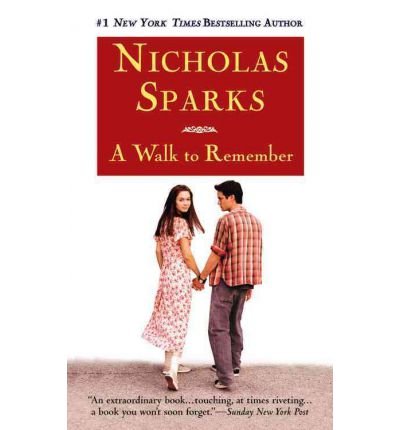 A Walk to Remember (Paperback) By (author) Nicholas Sparks