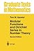 Modular Functions and Dirichlet Series in Number Theory (Graduate Texts in Mathematics) 2nd 1990. Softco edition by Apostol, Tom M. (2012) Paperback