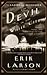 The Devil in the White City Publisher: Vintage