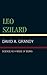 Leo Szilard: Science as a Mode of Being by Grandy, David A. (1996) Hardcover