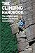 The Climbing Handbook: The Complete Guide to Safe and Exciting Rock Climbing by Long, Steve(August 17, 2007) Paperback