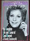 Laughing Till It Hurts: The Complete Life and Career of Carol Burnett