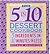 The 5 in 10 Dessert Cookbook: 5 Ingredients in 10 Minutes or Less