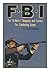 F.B.I. The G-Men's Weapons ...