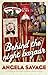 Behind the Night Bazaar by Savage, Angela (2013) Paperback