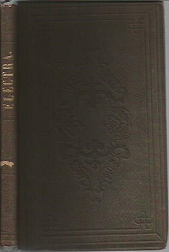 The Electra of Sophocles, with Notes for the Use of Colleges in the United States