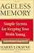 Ageless Memory: Simple Secrets for Keeping Your Brain Young - Foolproof Methods for People Over 50: Keeping Your Mind Young Forever by Harry Lorayne (2011-01-01)