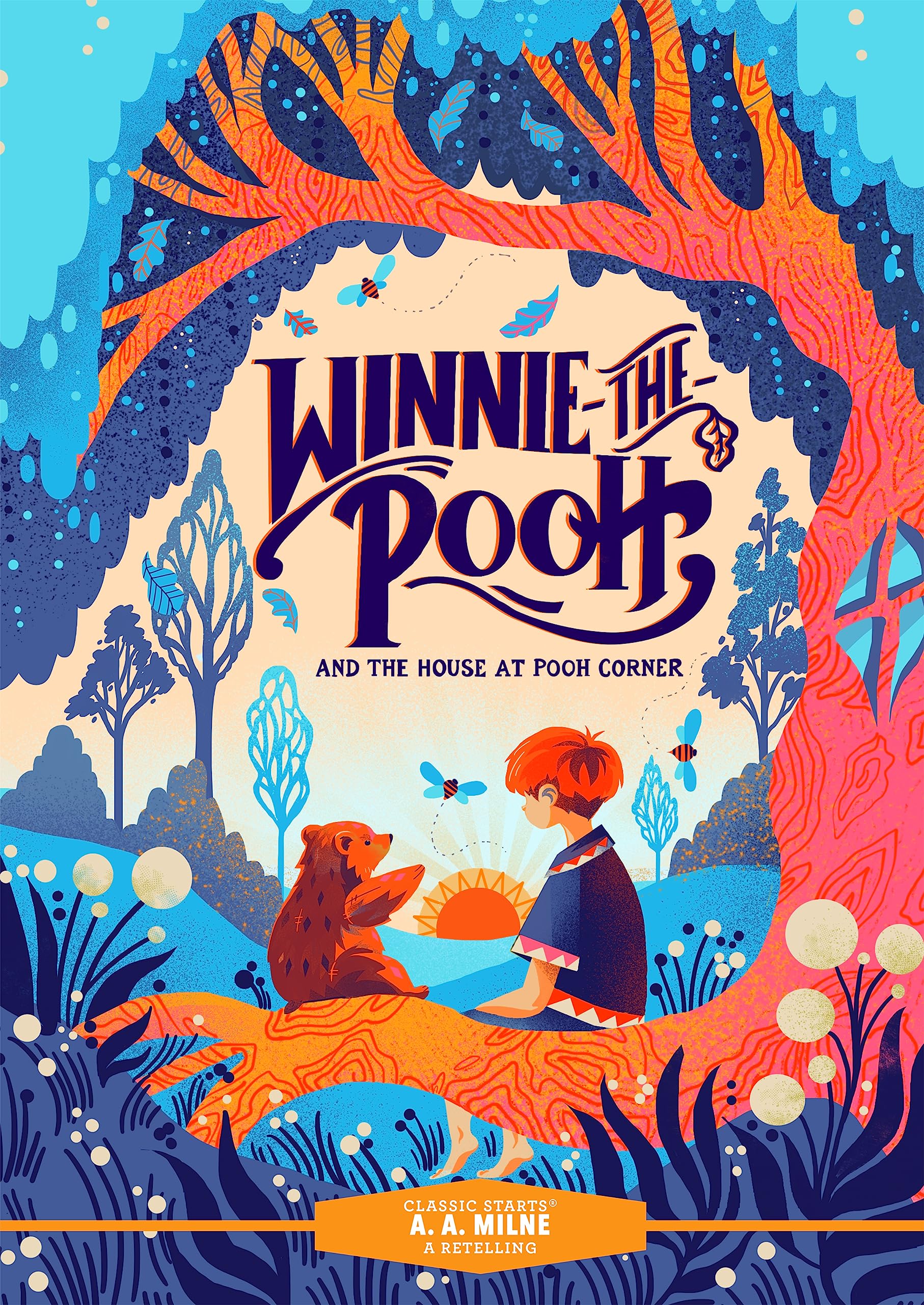 Classic Starts®: Winnie-the-Pooh and the House at Pooh Corner (Hardcover)