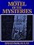 Motel of the Mysteries by M...
