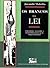 Os brancos da lei: Liberalismo, escravidão e mentalidade patriarcal no Império do Brasil (Portuguese Edition)