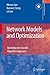 Network Models and Optimization: Multiobjective Genetic Algorithm Approach (Decision Engineering) by Mitsuo Gen (2008-09-10)