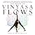The Book of Vinyasa Flows, Volume 1: Sequences to Inspire Yoga Teachers and Students of Yoga to Create and Plan Transformative, Creative Yoga Classes (Vinyasa Yoga)