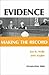 Evidence: Making the Record (Coursebook) by Jon Waltz (2007-08-20)
