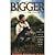 Bigger by Calvert, Patricia [Aladdin, 2003] Paperback [Paperb... by Calvert