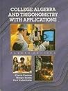 College Algebra and Trigonometry With Applications (Itt Version College Algebra and Trigonometry With Applications (Itt Version
