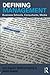 Defining Management: Business Schools, Consultants, Media by Lars Engwall (2016-06-28)