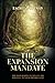 The Expansion Mandate: The ...