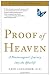 Proof of Heaven: A Neurosurgeon's Near-Death Experience and Journey into the Afterlife by Alexander, Eben M.D. (1st (first) Edition) [Paperback(2012)]