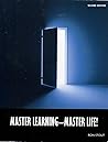 Master Learning, Master Life!