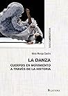 La danza: Cuerpos...