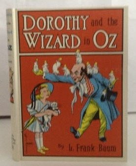 Dorothy and the Wizard in Oz