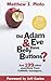 Did Adam & Eve Have Belly Buttons? by Matthew J Pinto ( 2004 ) Paperback