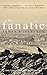 The Fanatic by James Robertson (2001-04-02)