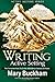 Writing Active Setting: The Complete How-To Guide with Bonus Section on Hooks