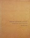 North Country Quilts: Legend and Living Traditions