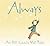Always Stott, Ann ( Author ) Aug-12-2008 Hardcover