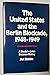 The United States and the Berlin Blockade 1948-1949 by Avi Shlaim