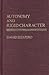 Autonomy and Rigid Character