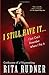 I Still Have It . . . I Just Can't Remember Where I Put It by Rita Rudner